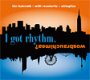 I got rhythm. wosbrauchimea? CD-Cover